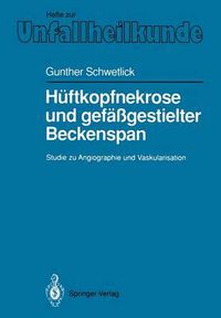 Cover image for Huftkopfnekrose und Gefassgestielter Beckenspan