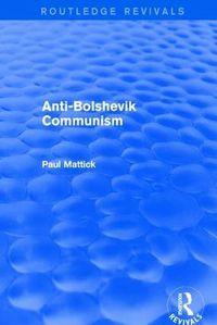 Cover image for Anti-Bolshevik Communism