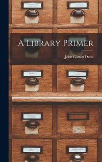 Cover image for A Library Primer