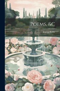 Cover image for Poems, &c