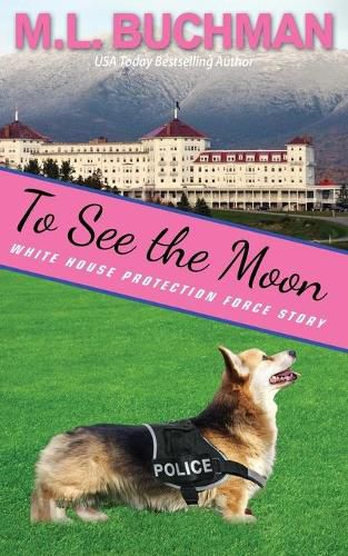 To See the Moon: a Secret Service Dog romance story