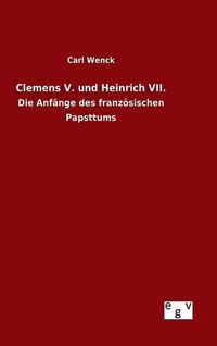 Cover image for Clemens V. und Heinrich VII.