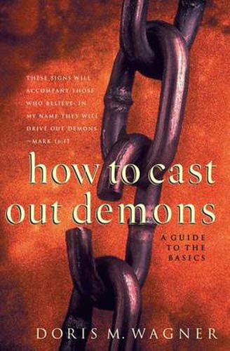 Cover image for How to Cast Out Demons - A Guide to the Basics