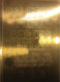 Cover image for Palette Mini Series 03: Gold & Silver
