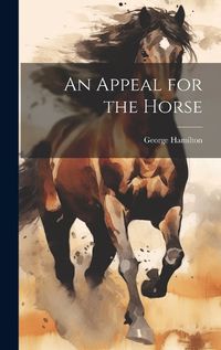 Cover image for An Appeal for the Horse