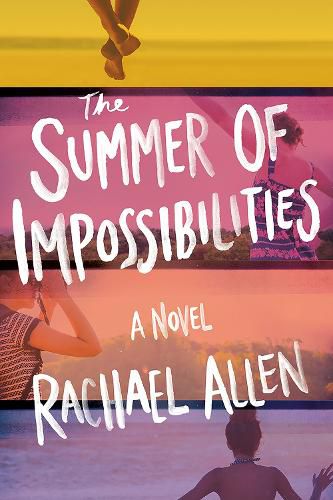 The Summer of Impossibilities