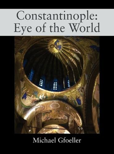 Cover image for Constantinople: Eye of the World