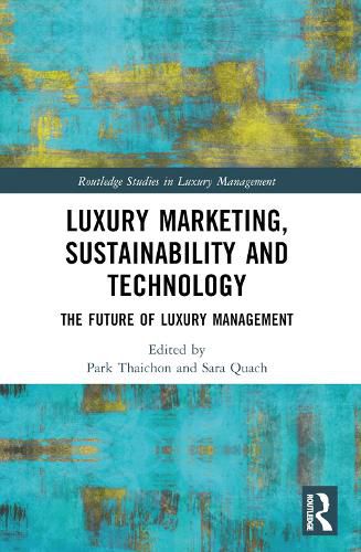 Cover image for Luxury Marketing, Sustainability and Technology