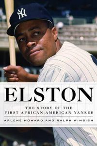 Cover image for Elston: The Story of the First African-American Yankee