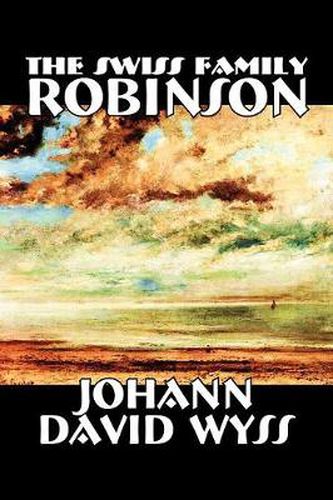 Cover image for The Swiss Family Robinson