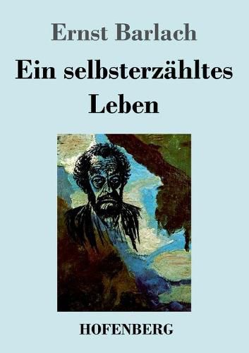 Ein selbsterzahltes Leben