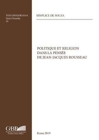 Cover image for Politique Et Religion Dans La Pensee de Jean-Jacques Rousseau