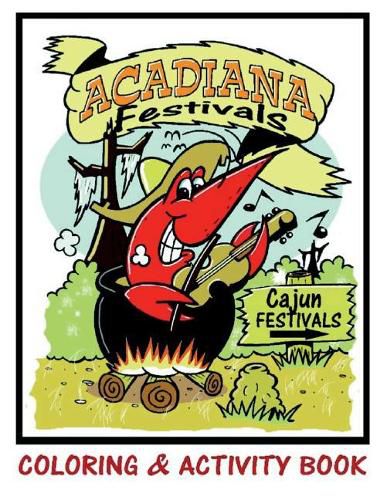 Cover image for Acadiana Festivals Coloring & Activity Book