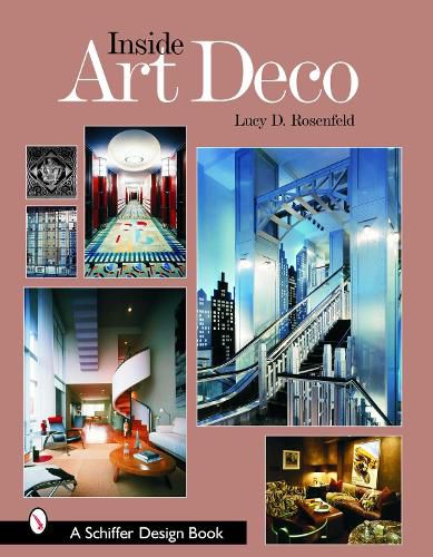 Cover image for Inside Art Deco: A Pictorial Tour of Deco Interiors from Their Origins to Today