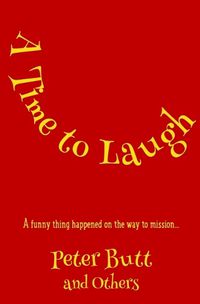 Cover image for A Time To Laugh