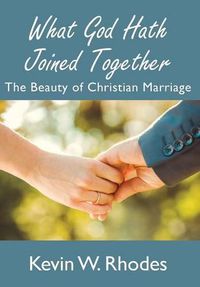 Cover image for What God Hath Joined Together