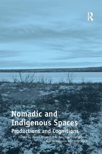 Cover image for Nomadic and Indigenous Spaces: Productions and Cognitions