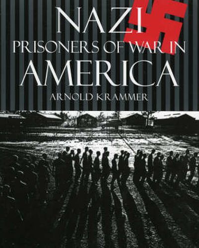 Cover image for Nazi Prisoners of War in America