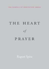 Cover image for The Heart of Prayer