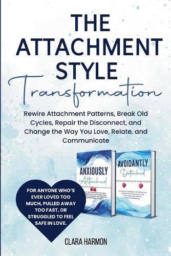 Cover image for The Attachment Style Transformation