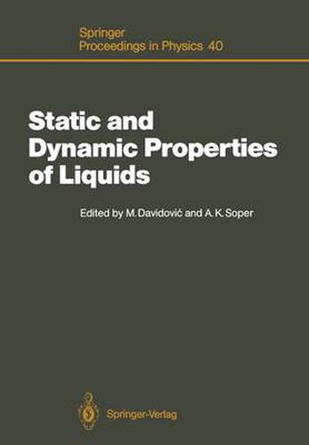 Cover image for Static and Dynamic Properties of Liquids: Proceedings of the International Symposium Dubrovnik, Yugoslavia, June 27-July 2, 1988