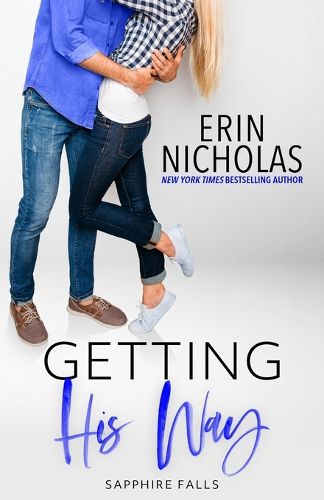 Cover image for Getting His Way (Sapphire Falls)