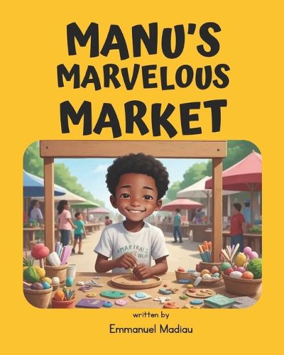 Cover image for Manu's Marvelous Market