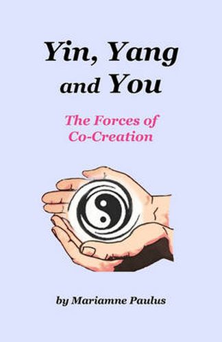 Cover image for Yin, Yang and You: The Forces of Co-Creation