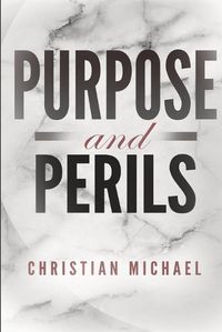 Cover image for Purpose and Perils