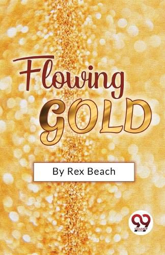 Flowing Gold