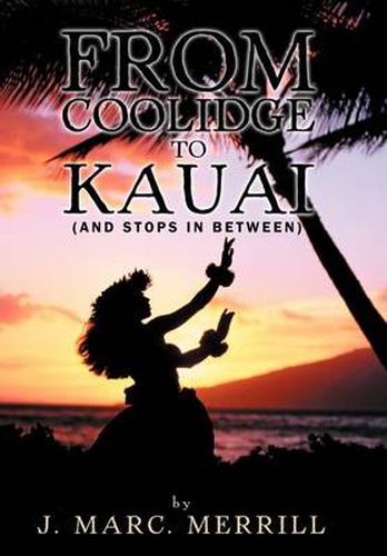 Cover image for From Coolidge to Kauai