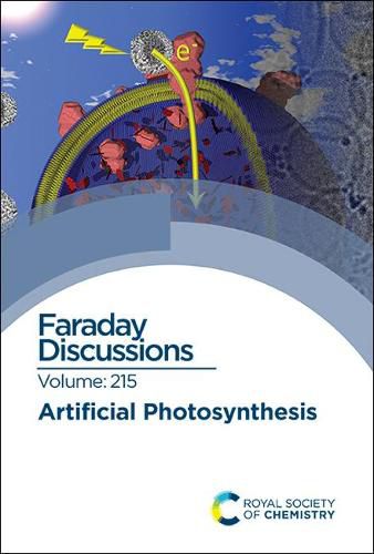 Cover image for Artificial Photosynthesis: Faraday Discussion 215