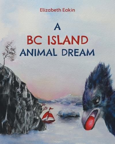 Cover image for A BC Island Animal Dream