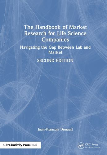 Cover image for The Handbook of Market Research for Life Science Companies