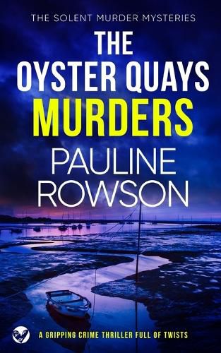 Cover image for THE OYSTER QUAYS MURDERS a gripping crime thriller full of twists