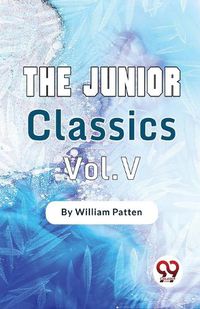 Cover image for The Junior Classics-5