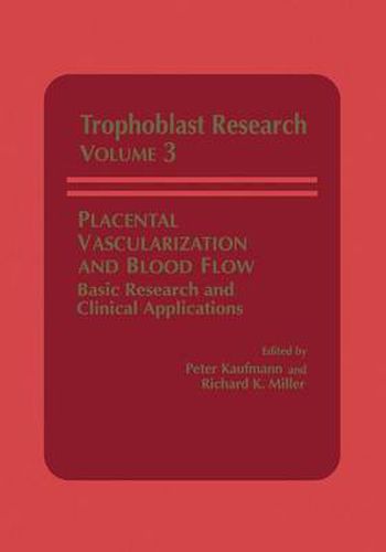 Cover image for Placental Vascularization and Blood Flow: Basic Research and Clinical Applications