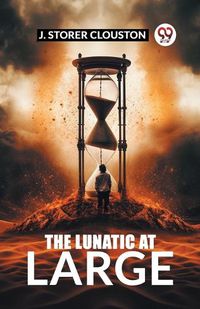 Cover image for The Lunatic at Large