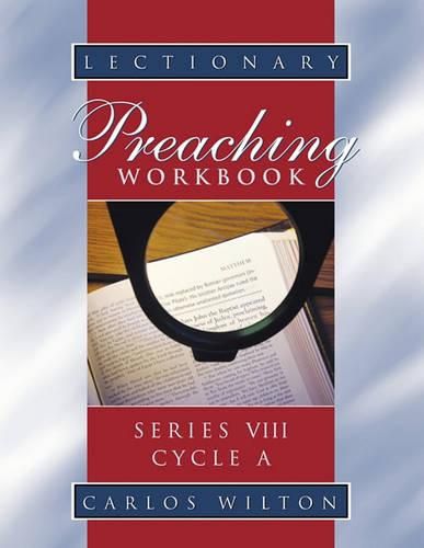 Cover image for Lectionary Preaching Workbook, Series VIII, Cycle A
