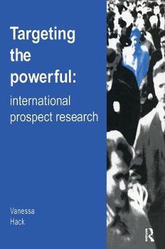 Cover image for Targeting the Powerful: International Prospect Research