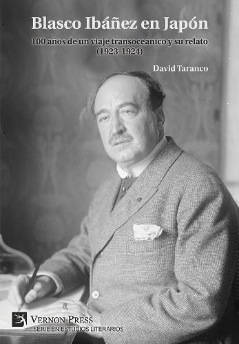 Cover image for Blasco Ibanez en Japon: 100 anos de un viaje transoceanico y su relato (1923-1924)