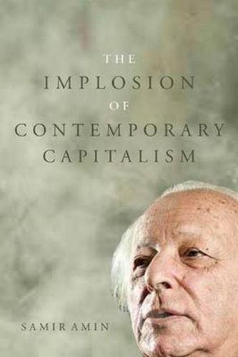 Cover image for The Implosion of Contemporary Capitalism