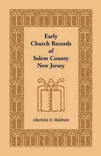 Cover image for Early Church Records of Salem County, New Jersey