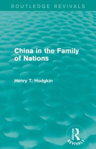 Cover image for China in the Family of Nations (Routledge Revivals)