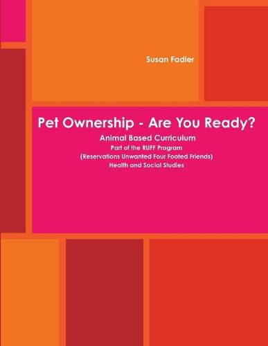 Pet Ownership - are You Ready?