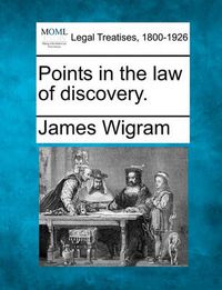 Cover image for Points in the Law of Discovery.