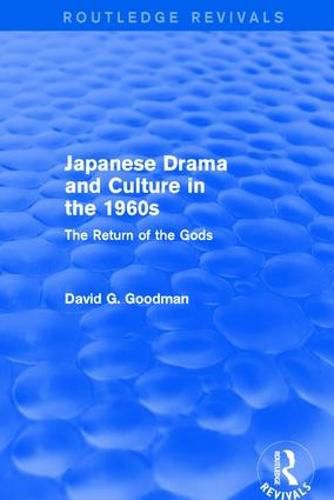 Cover image for Japanese Drama and Culture in the 1960s: The Return of the Gods