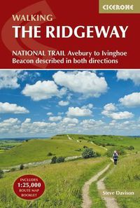 Cover image for The Ridgeway National Trail: Avebury to Ivinghoe Beacon described in both directions