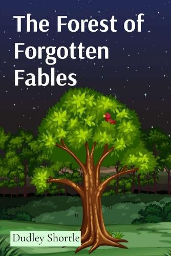 Cover image for The Forest of Forgotten Fables