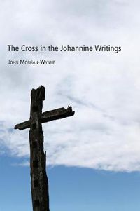 Cover image for The Cross in the Johannine Writings